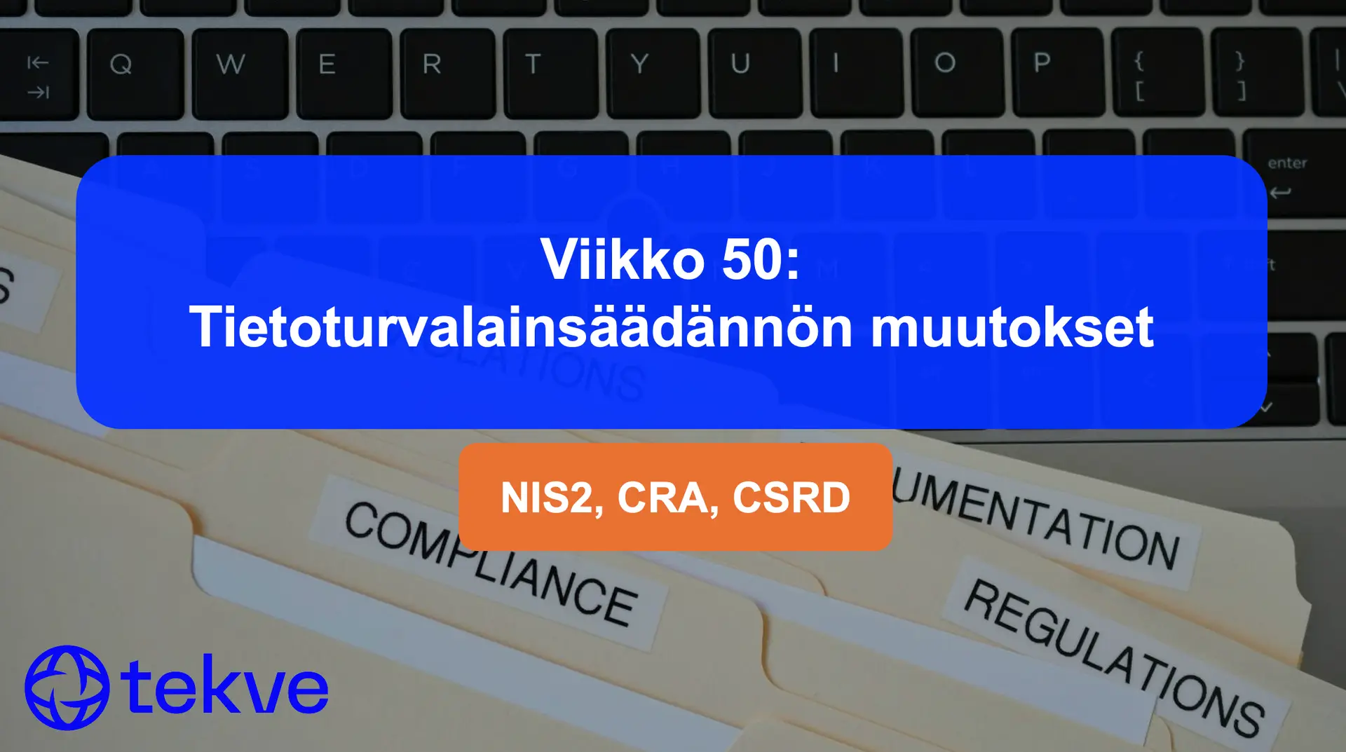 Week 50: Security Legislation Changes